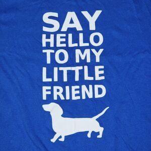 Canvas SS Royal Blue Unisex Tee "Say Hello To My Little Friend" Dog - Size XXL